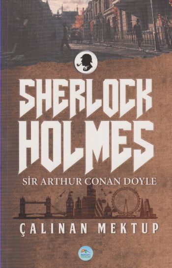 Sherlock Holmes Çalınan Mektup