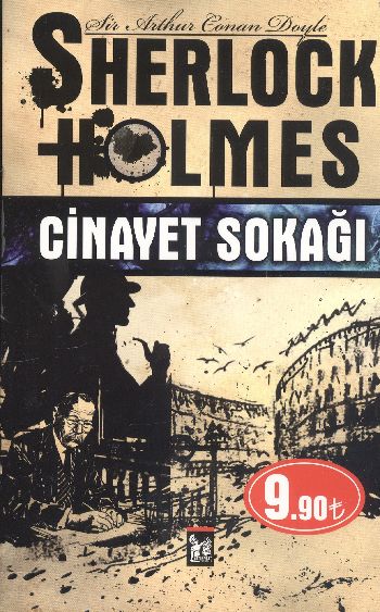 Sherlock Holmes Cinayet Sokağı %17 indirimli Sir Arthur Conan Doyle
