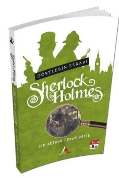 Sherlock Holmes - Dörtlerin Esrarı S. Arthur Conan Doyle