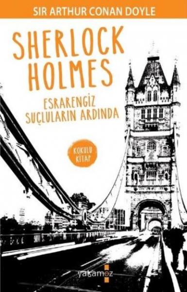 Sherlock Holmes Esrarengiz Suçluların Ardında