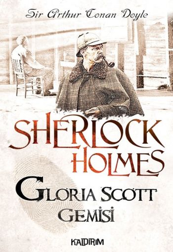 Sherlock Holmes Gloria Scott Gemisi %17 indirimli Sir Arthur Conan Doy Sherlock Holmes Gloria Scott Gemisi %17 indirimli Sir Arthur Conan Doy
