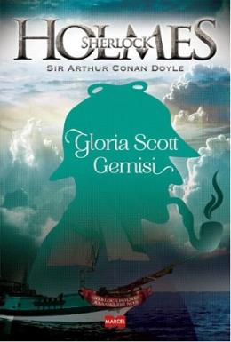 Sherlock Holmes - Gloria Scott Gemisi