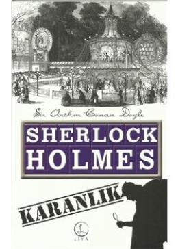 Sherlock Holmes Karanlık Sir Arthur Conan Doyle