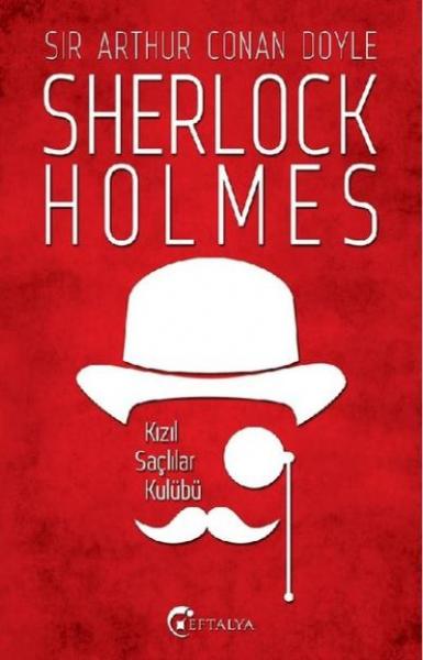 Sherlock Holmes - Kızıl Saçlılar Kulübü Sir Arthur Conan Doyle