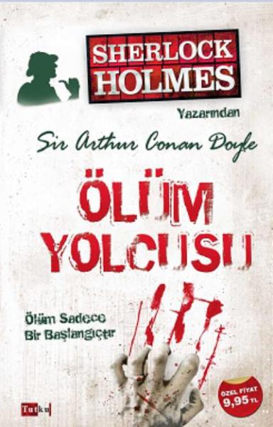 Sherlock Holmes Ölüm Yolcusu %17 indirimli Sir Arthur Conan Doyle