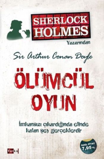 Sherlock Holmes Ölümcül Oyun %17 indirimli Sir Arthur Conan Doyle