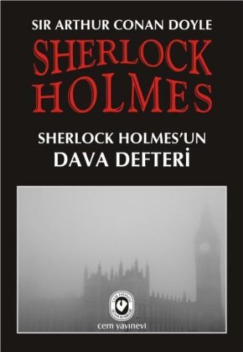 Sherlock Holmes Sherlock Holmesun Dava Defteri %17 indirimli Sir Arthu