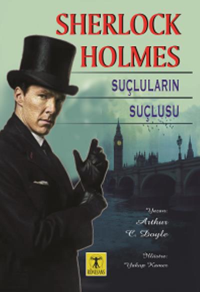 Sherlock Holmes Suçluların Suçlusu Sir Arthur Conan Doyle