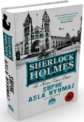 Sherlock Holmes Şüphe Asla Uyumaz Ciltli