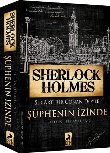Sherlock Holmes Şüphenin İzinde Sir Arthur Conan Doyle