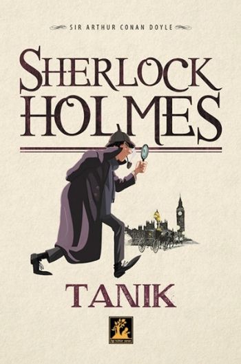 Sherlock Holmes Tanık %17 indirimli Sir Arthur Conan Doyle Sherlock Holmes Tanık %17 indirimli Sir Arthur Conan Doyle