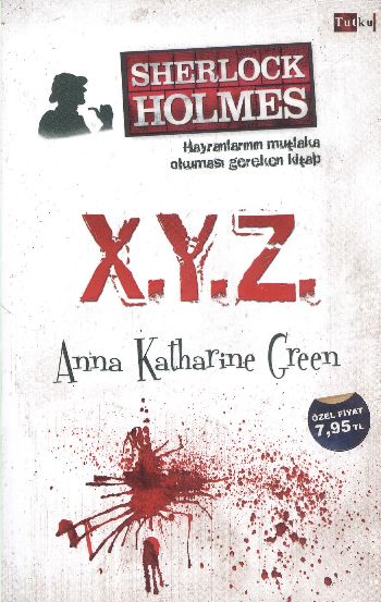 Sherlock Holmes X.Y.Z. %17 indirimli Anna Katharine Green