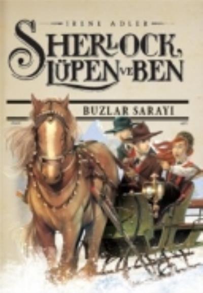 Sherlock Lüpen ve Ben 5 Buzlar Sarayı