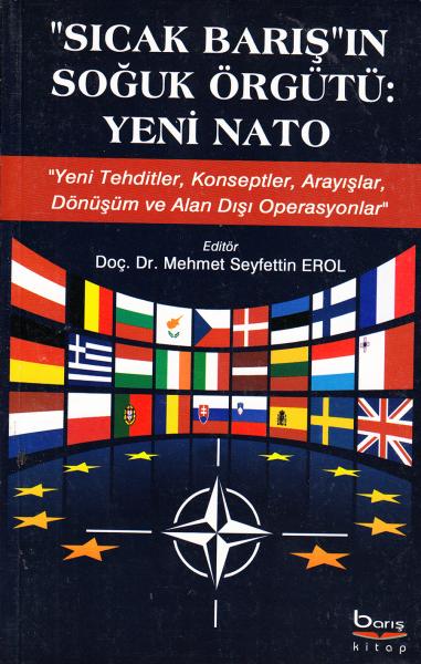 Sıcak Barış’ın Soğuk Örgütü: Yeni Nato