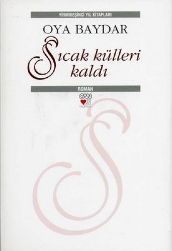 Sıcak Külleri Kaldı (Ciltli)