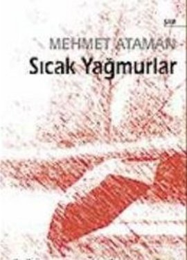 Sıcak Yağmurlar %17 indirimli Mehmet Ataman