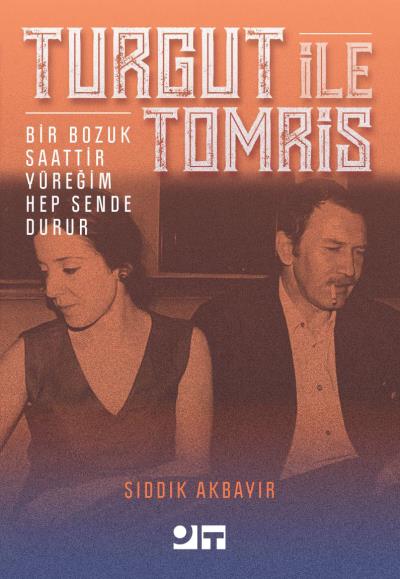 Sıddık Akbayır-Turgut İle Tomris - Bir Bozuk Saattir Yüreğim Hep Sende Durur