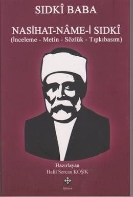 Sıdkı Baba: Nasihat-name-i Sıdkı Halil Sercan Koşik