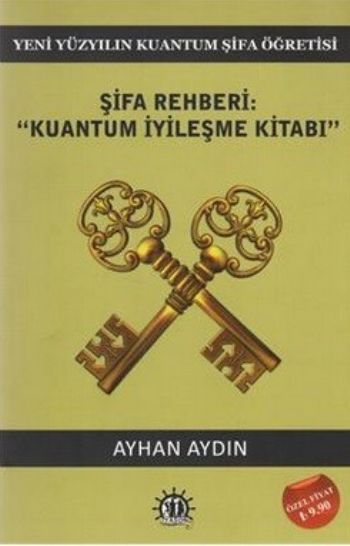 Şifa Rehberi-Kuantum İyileşme Kitabı