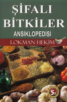 Şifalı Bitkiler Ansiklopedisi Lokman Hekim