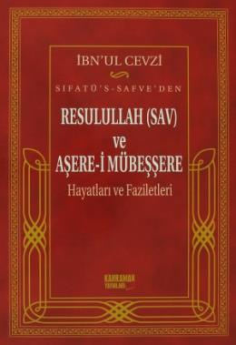 Sıfatü’s-Safve’den Resulullah(SAV) ve Aşere-i Mübeşşere Hayatları ve Faziletleri