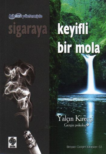 Sigaraya Keyifli Bir Mola