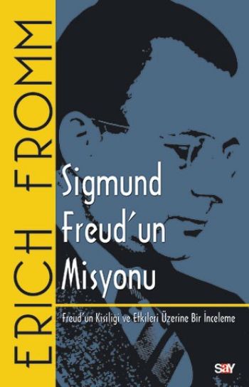 Sigmund Freud’un Misyonu