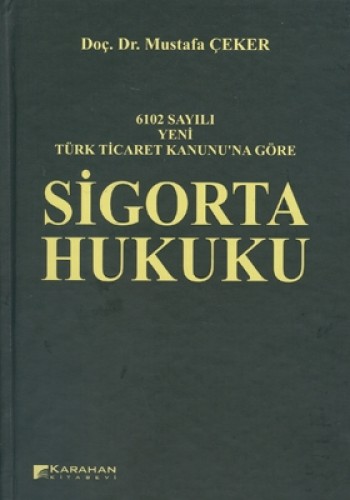 Sigorta Hukuku (Ciltli)