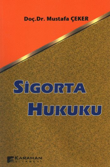 Sigorta Hukuku %17 indirimli Mustafa Çeker