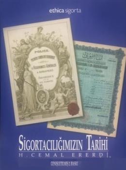 Sigortacılığımızın Tarihi (Ciltli) H. Cemal Ererdi