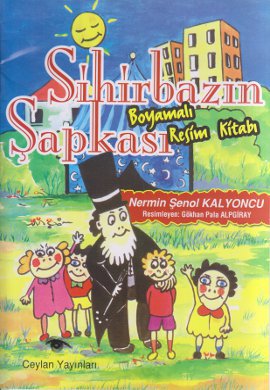 Sihirbazın Şapkası Boyamalı Resim Kitabı