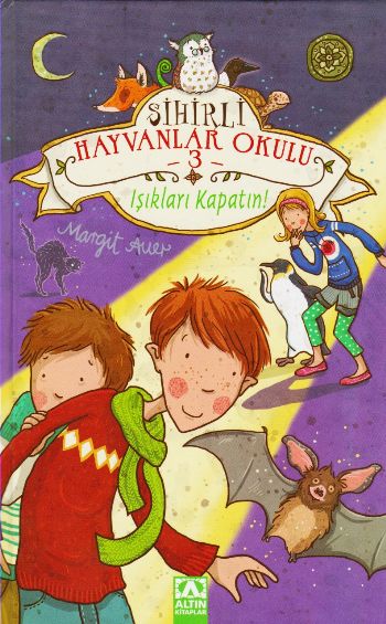 Sihirli Hayvanlar Okulu-3 Işıkları Kapatın