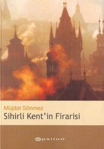 Sihirli Kentin Firarisi %25 indirimli