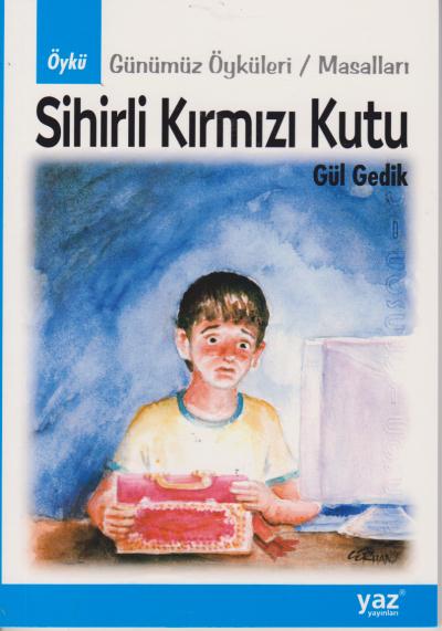 Sihirli Kırmızı Kutu Günümüz Öyküleri-Masalları