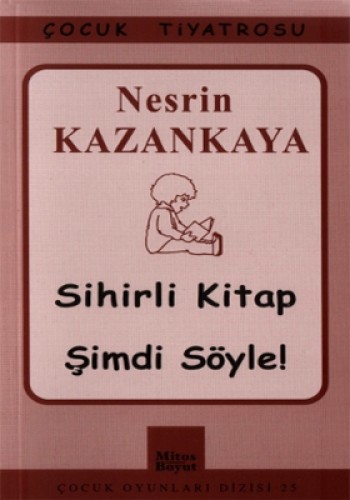 Sihirli Kitap - Şimdi Söyle!