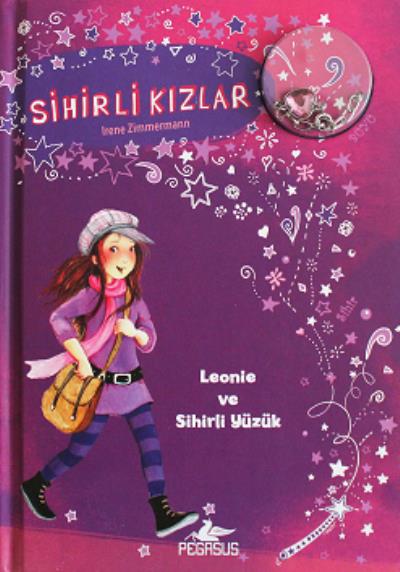 Sihirli Kızlar 1-Leonie ve Sihirli Yüzük (Ciltli)