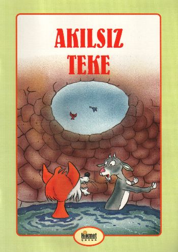 Sihirli Orman Masalları: Akılsız Teke