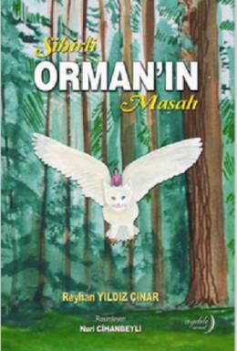 Sihirli Orman'ın Masalı