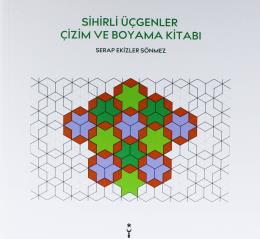 Sihirli Üçgenler Çizim ve Boyama Kitabı