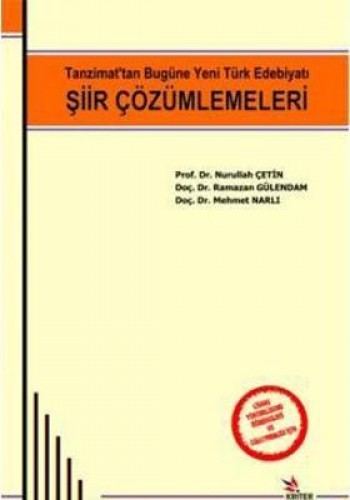 Tanzimattan Bugüne Yeni Türk Edebiyatı Şiir Çözümlemeleri %17 indiriml