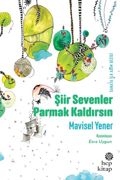 Şiir Sevenler Parmak Kaldırsın Mavisel Yener