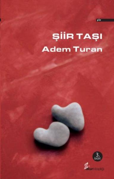 Şiir Taşı Adem Turan