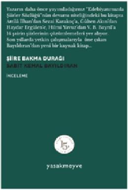 Şiire Bakma Durağı Sabit Kemal Bayıldıran