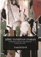 Şiire Yansıyan Zaman Cumhuriyet Devri Türk Şiirinde Zaman 1923-1990