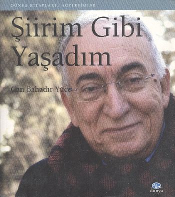 Şiirim Gibi Yaşadım