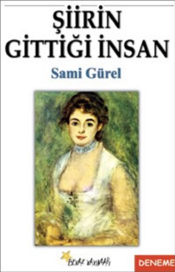 Şiirin Gittiği İnsan %17 indirimli Sami Gürel