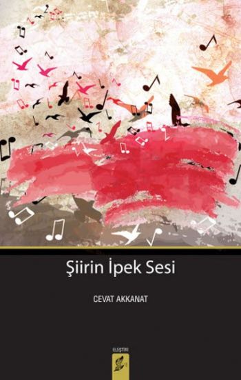 Şiirin İpek Sesi