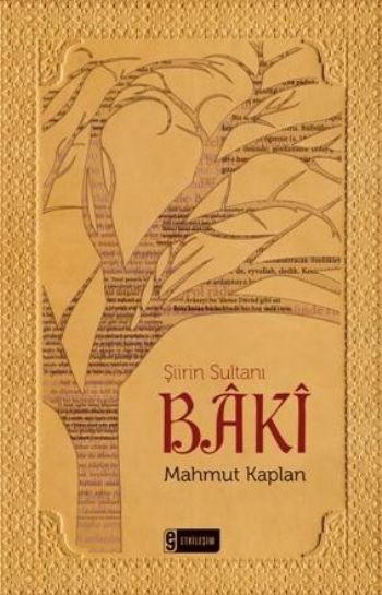 Şiirin Sultanı Baki %17 indirimli Mahmut Kaplan