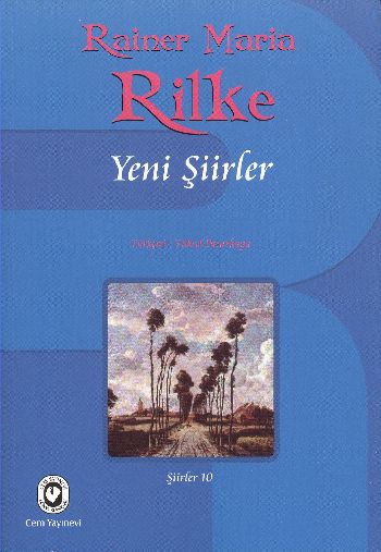 Şiirler-10: Yeni Şiirler %17 indirimli Rainer Maria Rilke
