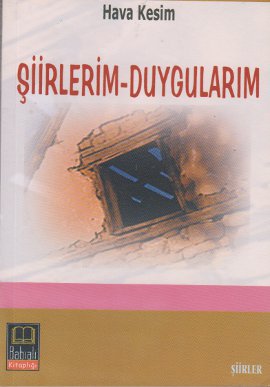 Şiirlerim - Duygularım